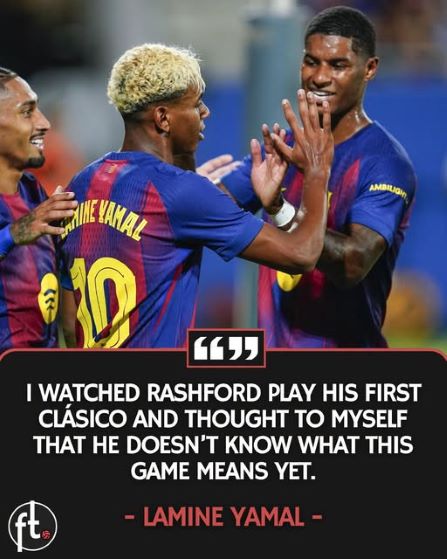Lamine Yamal: “I remember I watched Rashford play on his first Clásico and thought to myself that he does not yet know what this game means.”