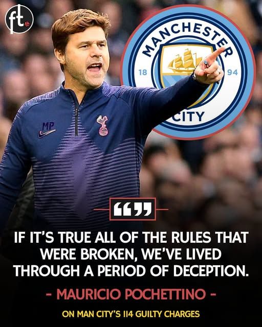 Mauricio Pochettino on the 114 guilty charges against Manchester City: